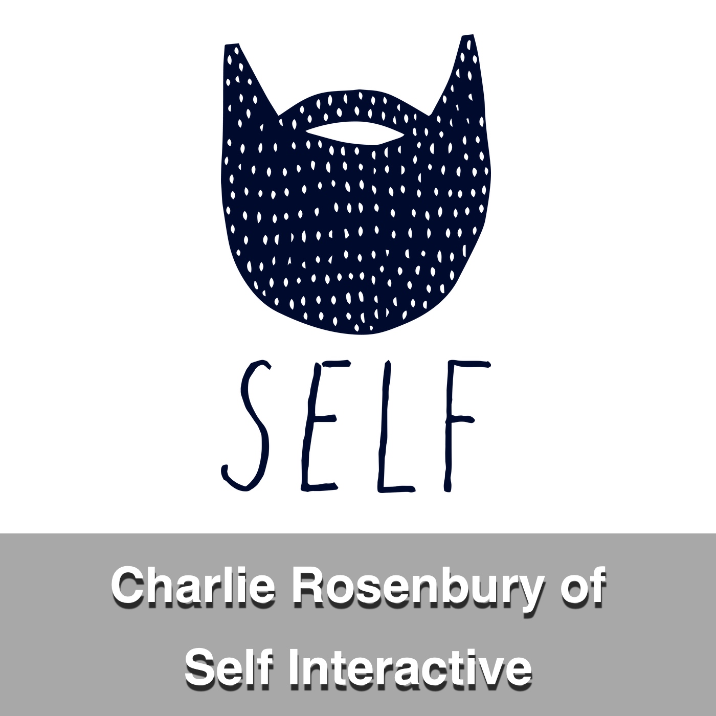 Charlie Rosenbury of Self Interactive