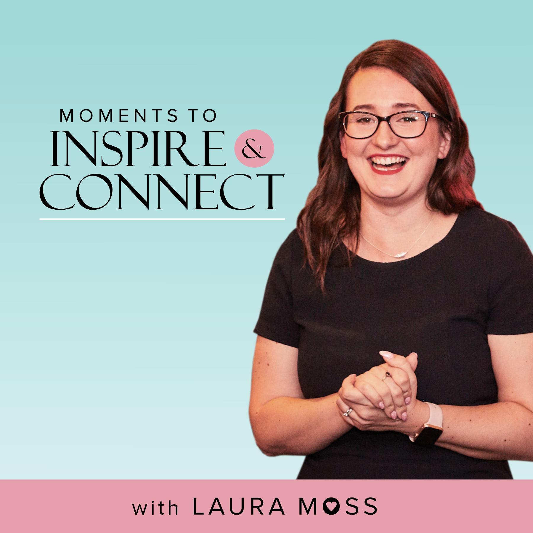Inspire and Connect; Your Podcast for Life and Business