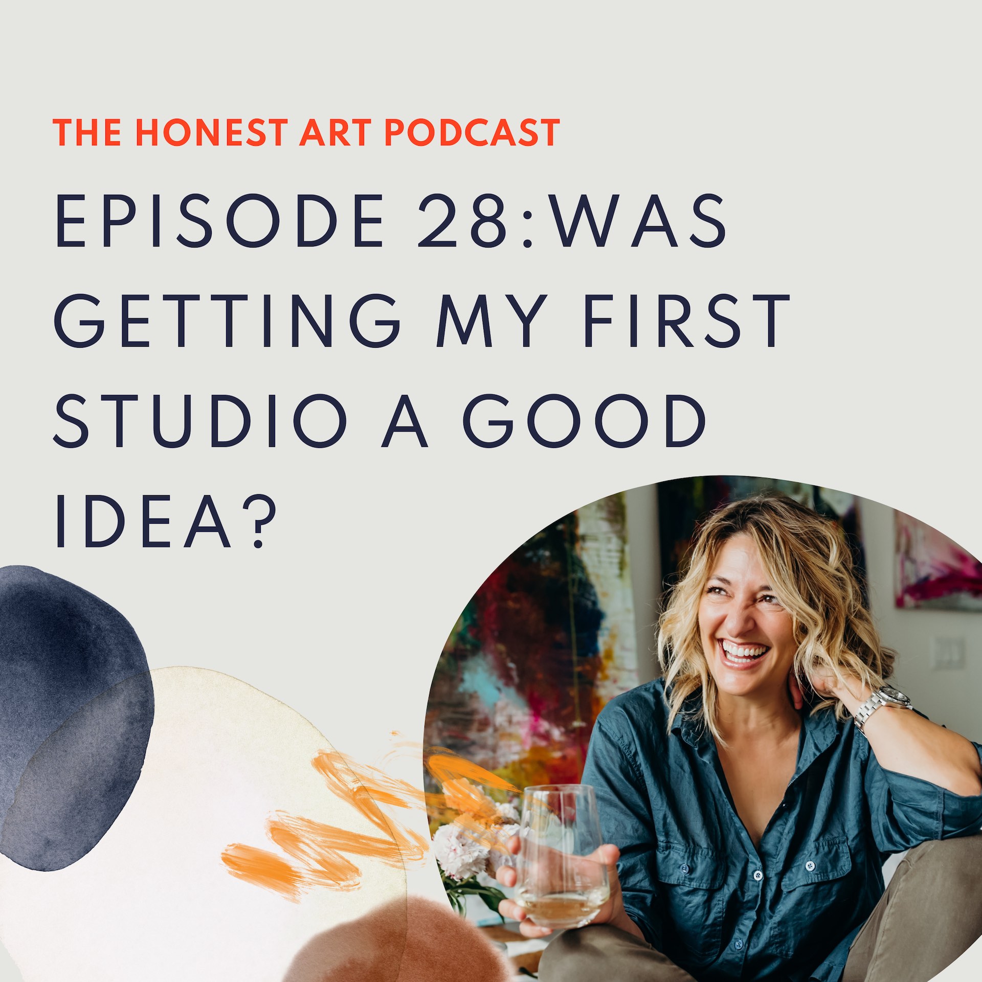 Episode 28: Was Getting My First Art Studio a Good Idea?