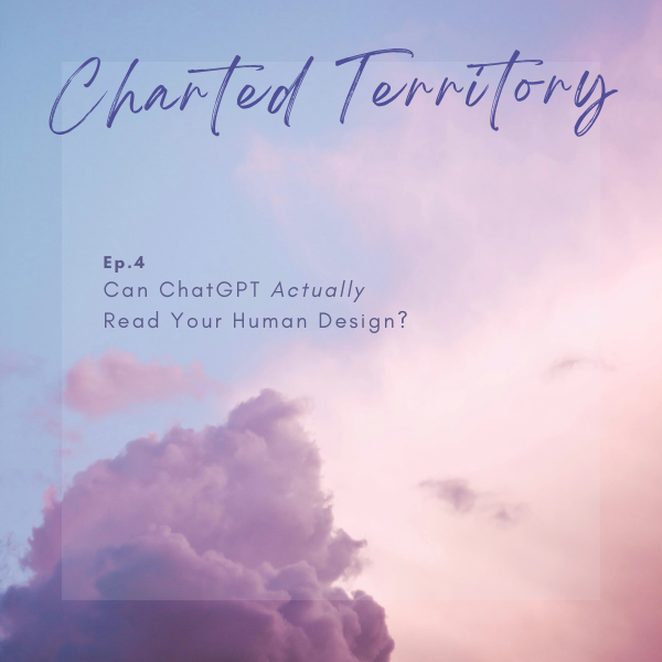 Can ChatGPT Actually Read Your Human Design?