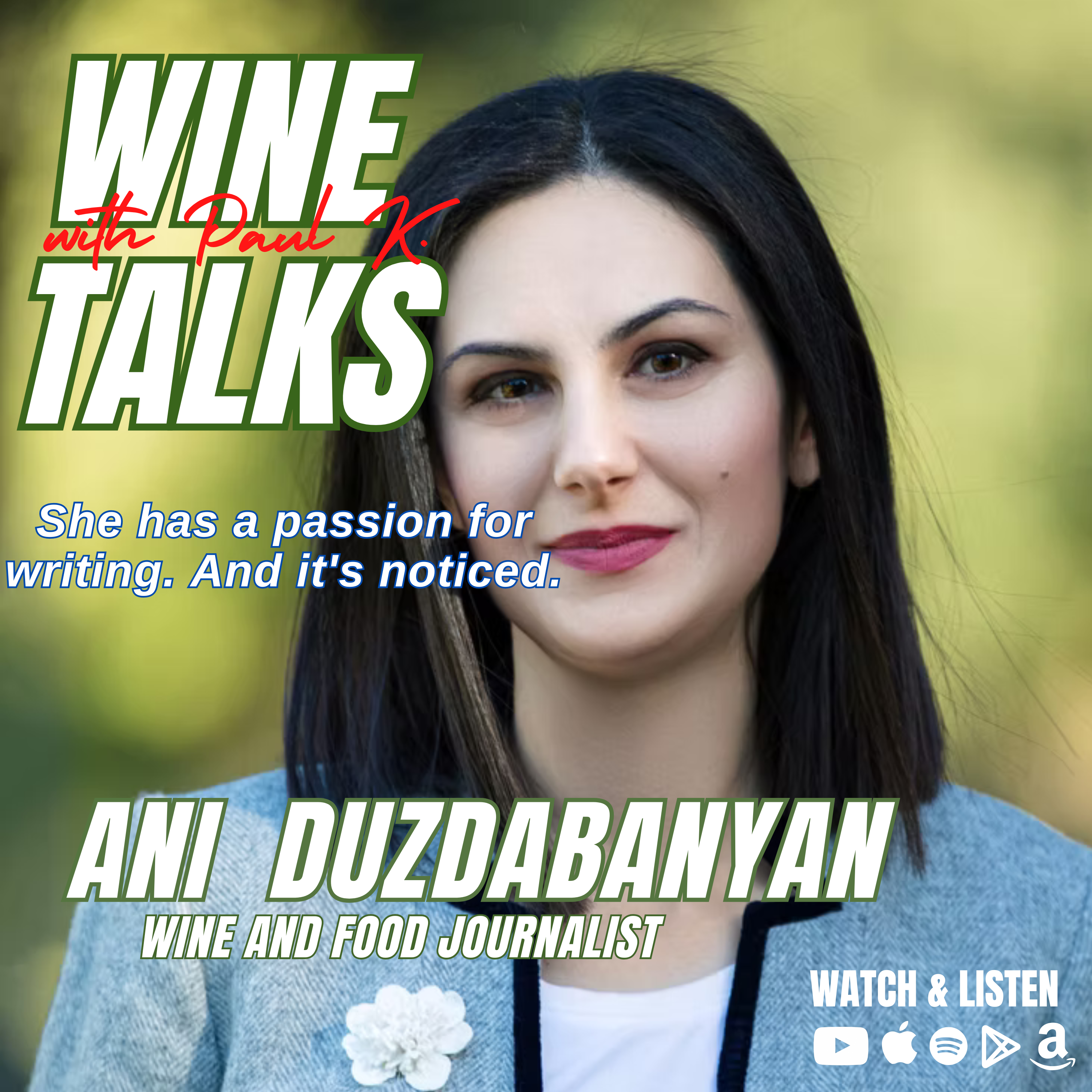 She Can Write About Food...And Wine. And She Gets It.  Ani Duzdabanyan.