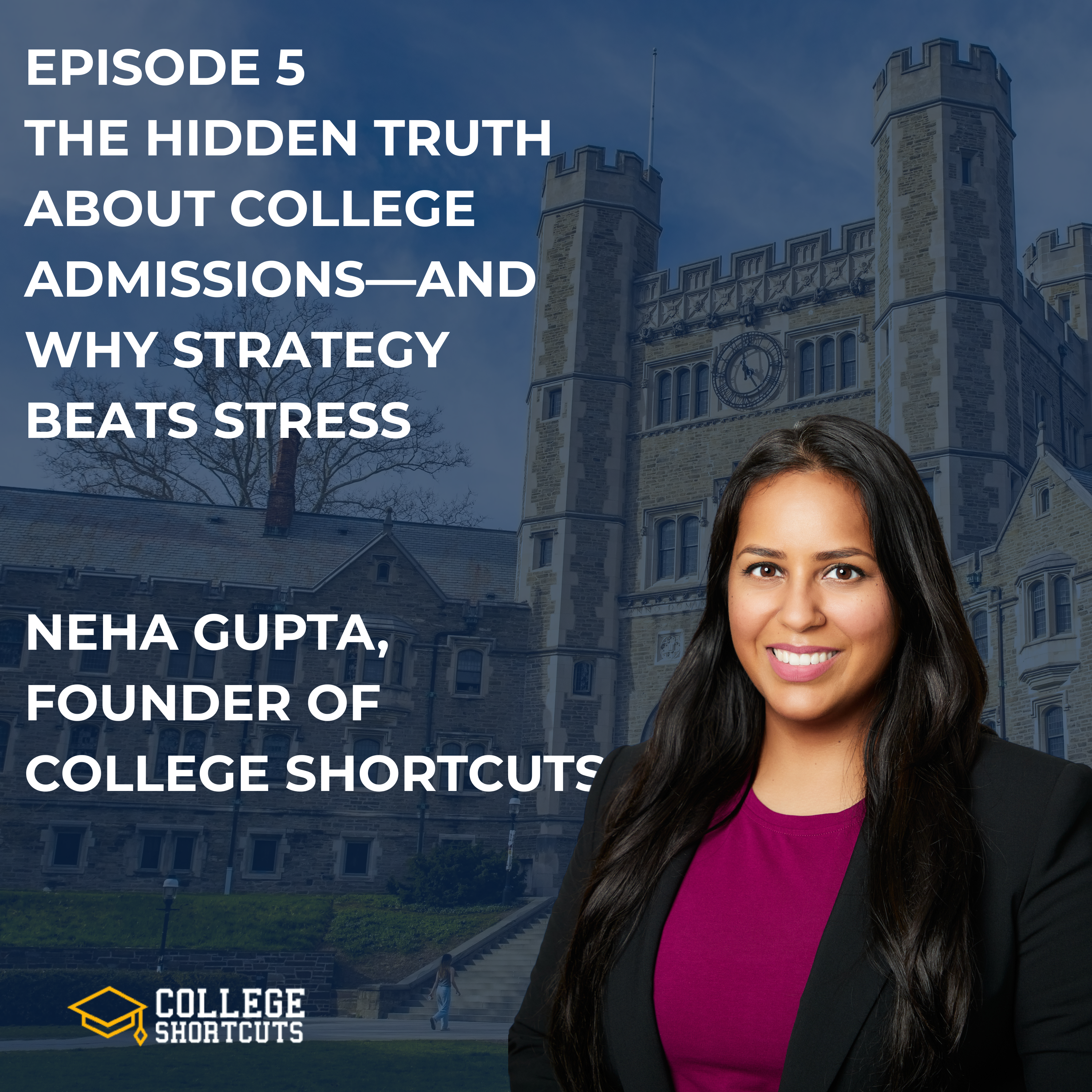 College Shortcuts Insider: Beyond The Admissions Curtain