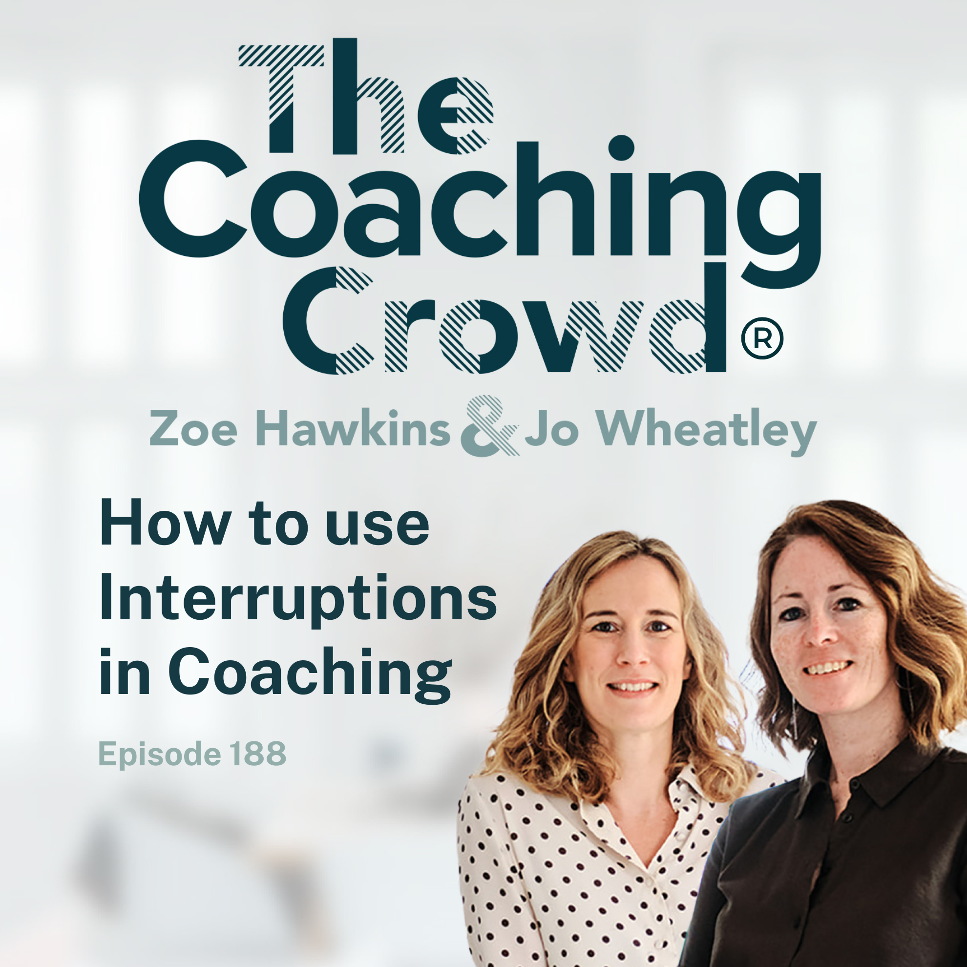 188 How to use Interruptions in Coaching