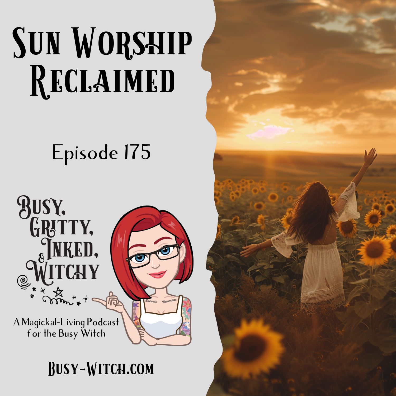 Sun Worship Reclaimed - Episode 175