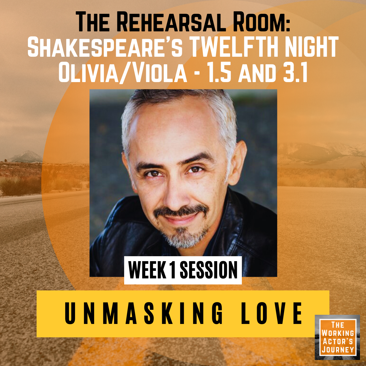 Olivia/Viola, Week 1 (TWELFTH NIGHT) - "Unmasking Love" | The Rehearsal Room