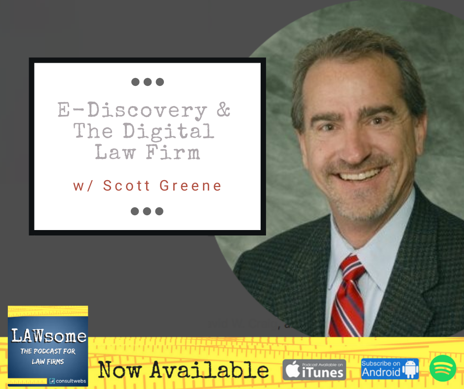 E-Discovery & The Digital Law Firm