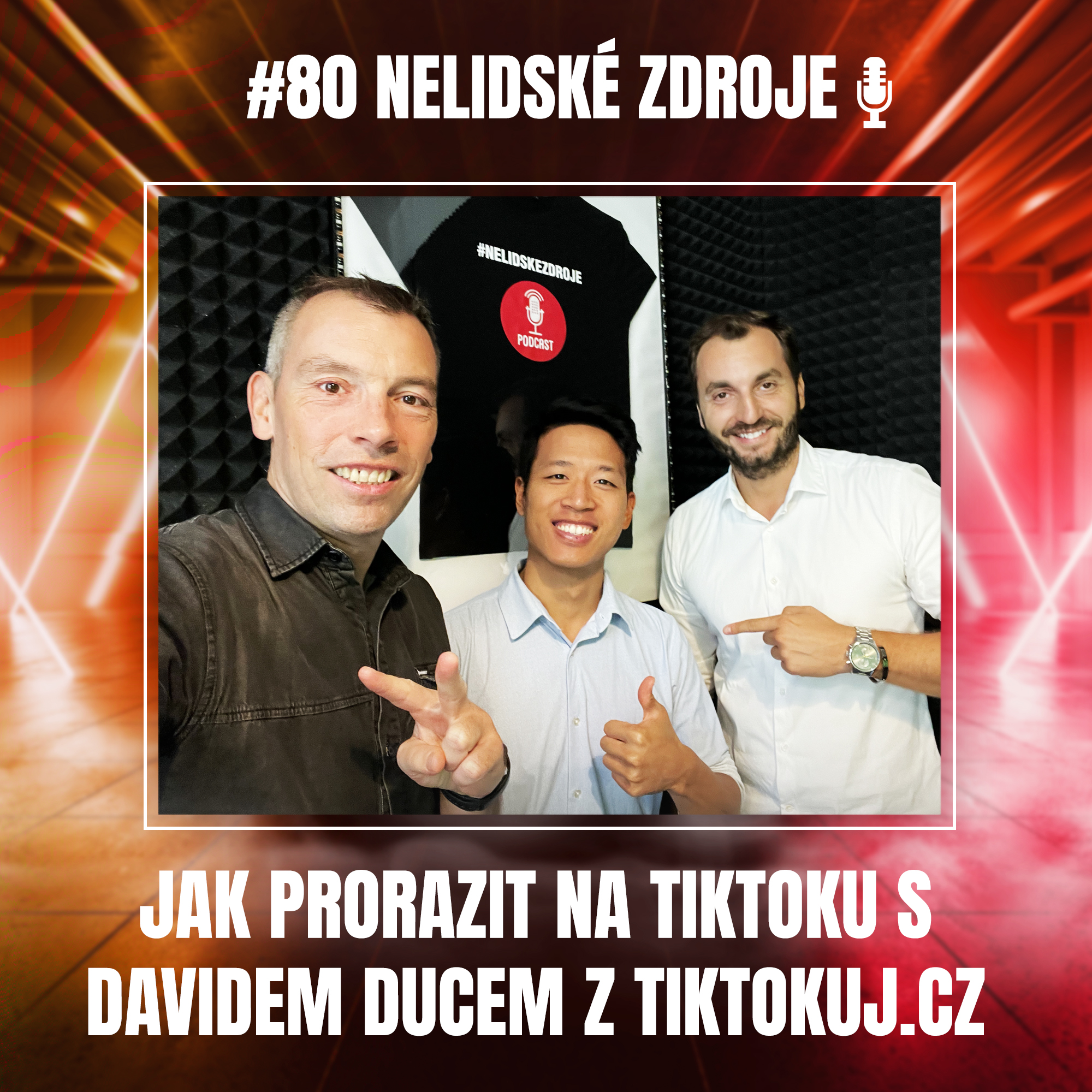 80: Jak prorazit na TikToku s Davidem Ducem z TikTokuj.cz