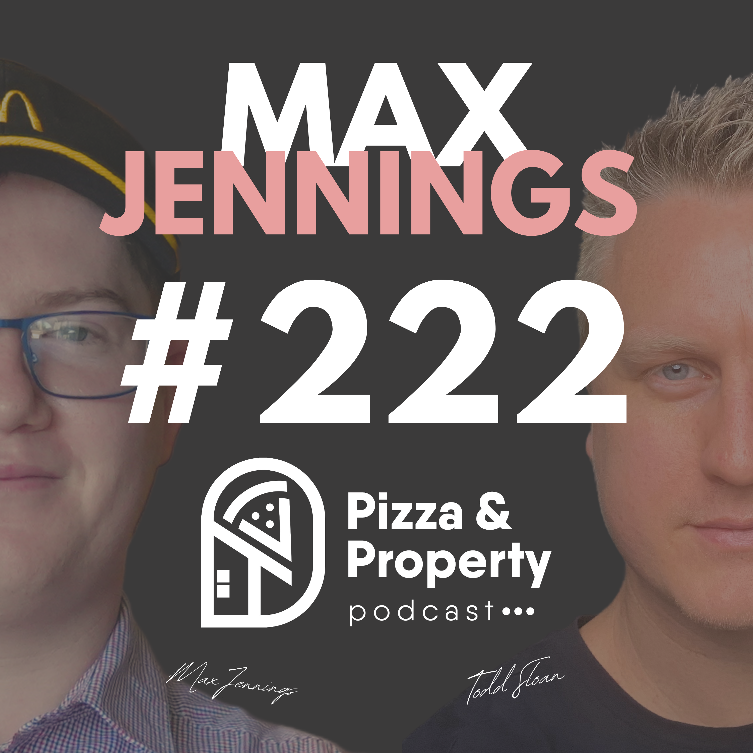 Ep 222 Just 21 Years, 4 Rental Properties Working At Maccas! How Did He Do It? - With Max Jennings