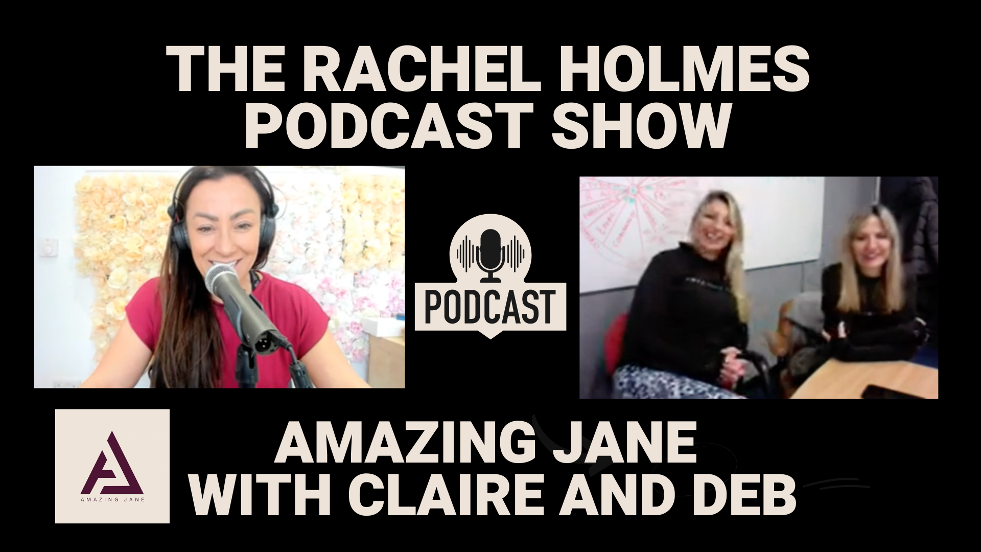 Rachel Holmes Podcast Show with Special Guests Claire and Deb from Amazing Jane Activewear