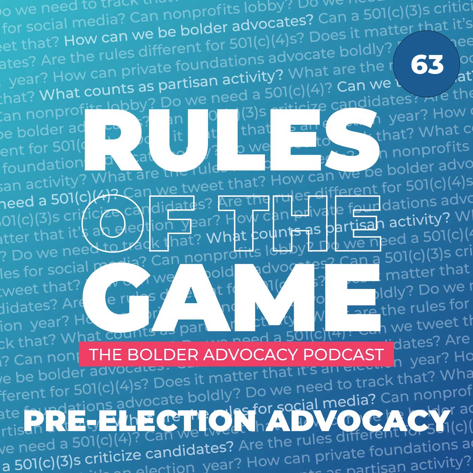 Pre-Election Advocacy