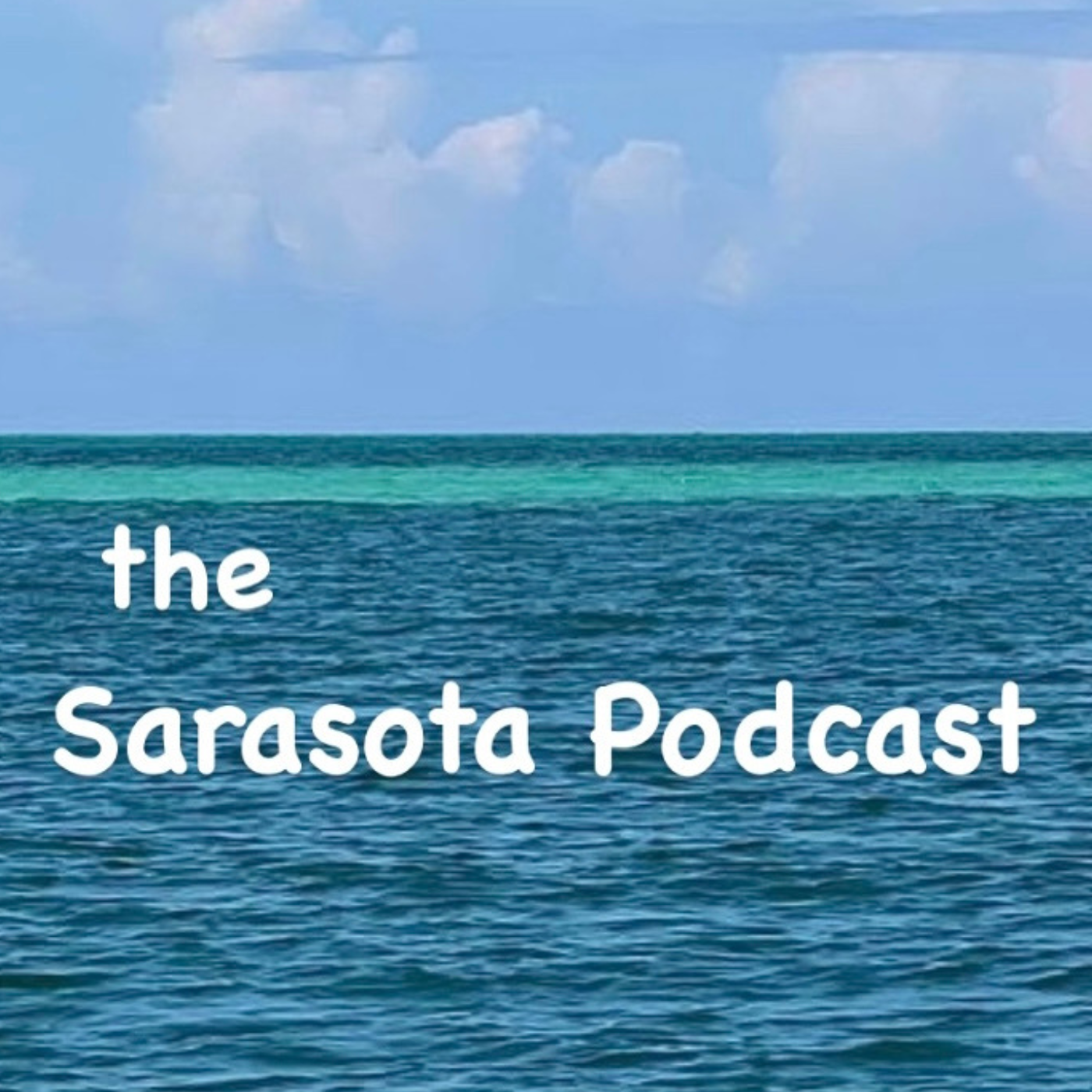 The Sarasota Podcast