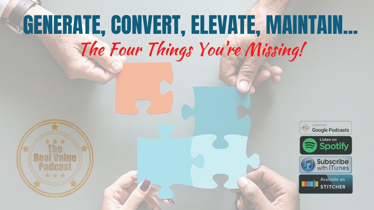 Generate, convert, elevate, maintain