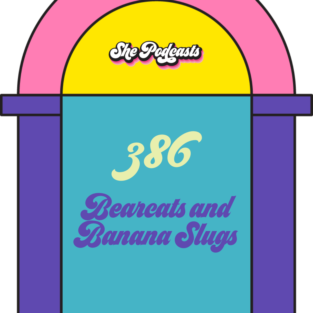 386 Bearcats and Banana Slugs