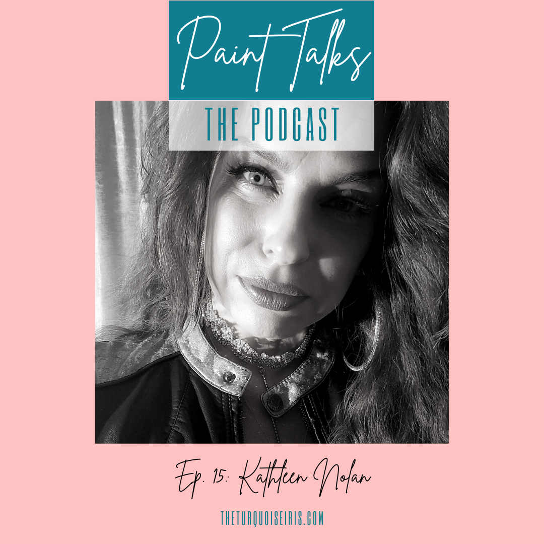 Ep 15 Artist Kathleen Nolan - Living with an Autoimmune Disorder and Chronic Pain