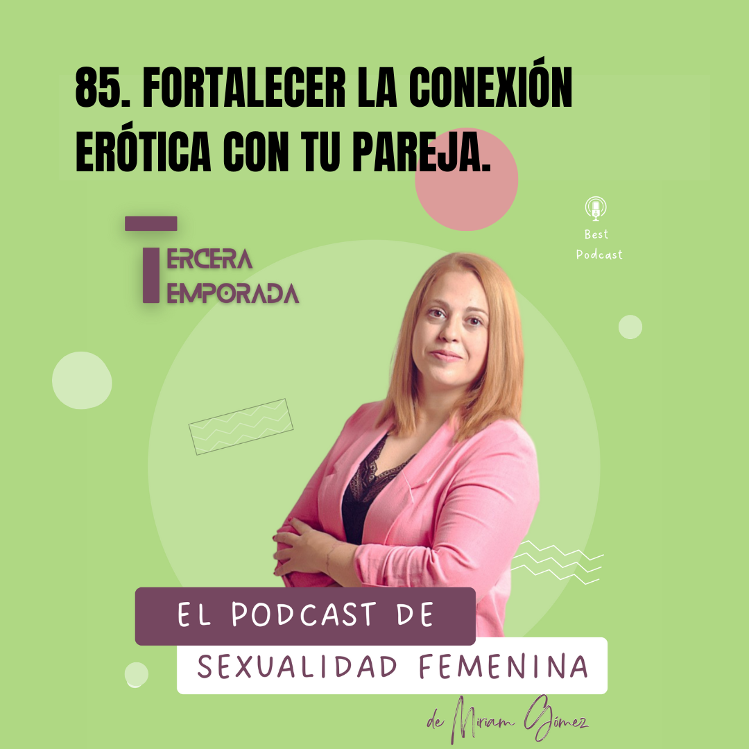 El podcast de sexualidad femenina