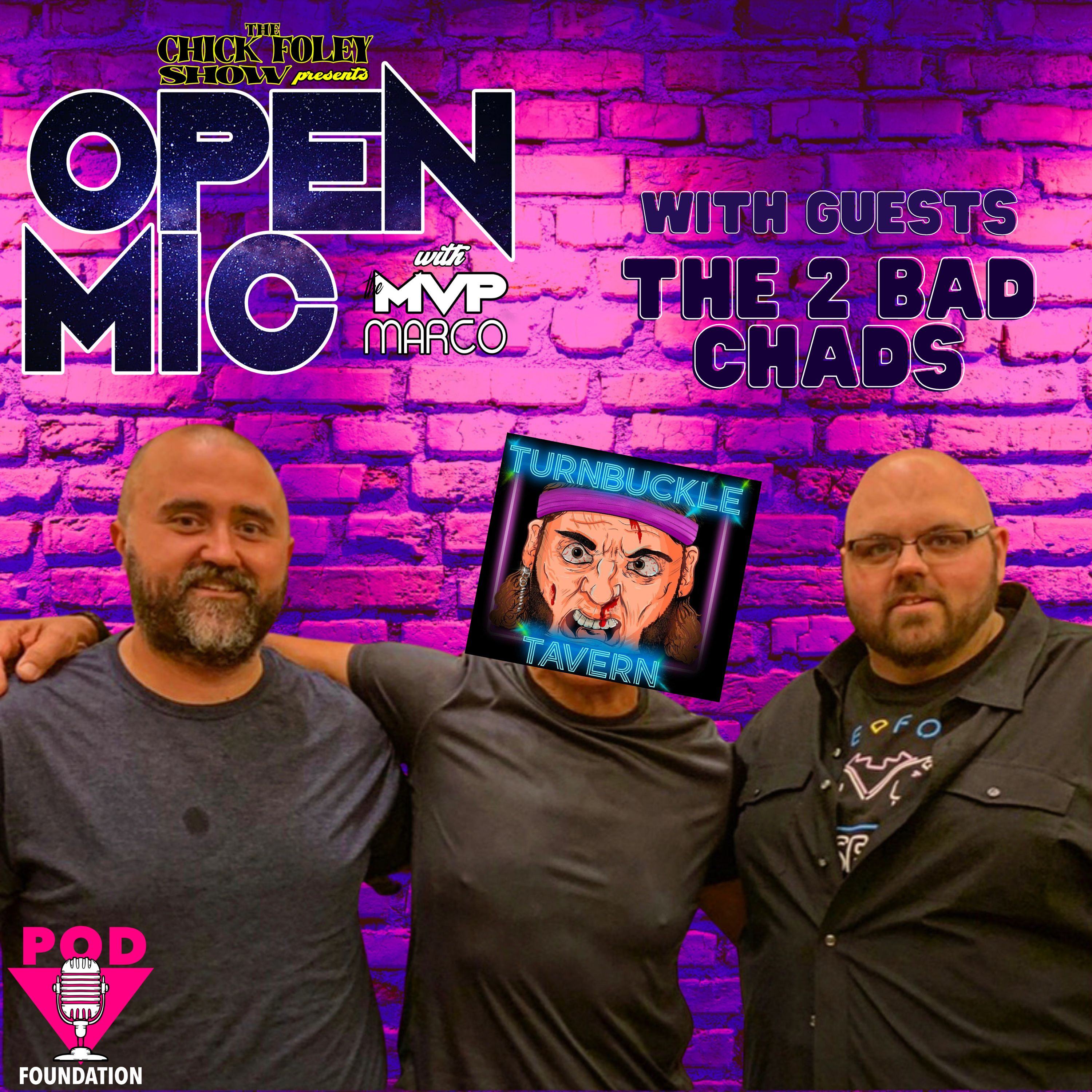 The Chick Foley Presents: Open Mic with The MVP Marco