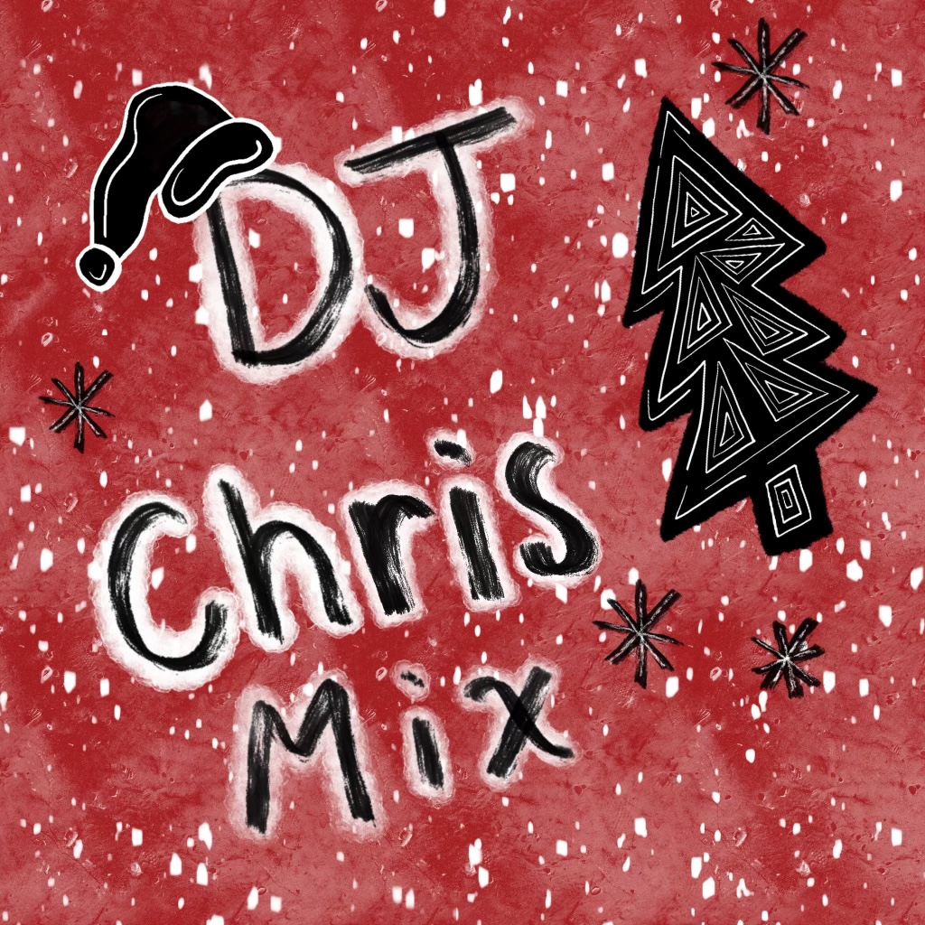 DJ ChrisMix - A PG-13 Holiday (2025 Mix #1)