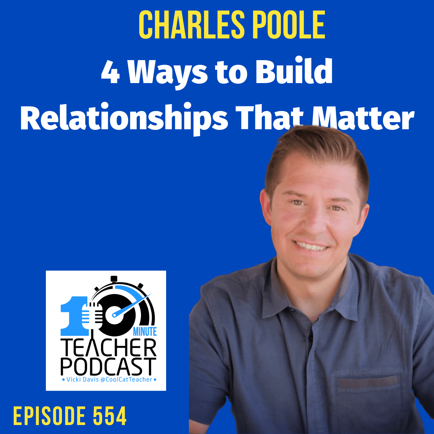 10 Minute Teacher Podcast with Cool Cat Teacher