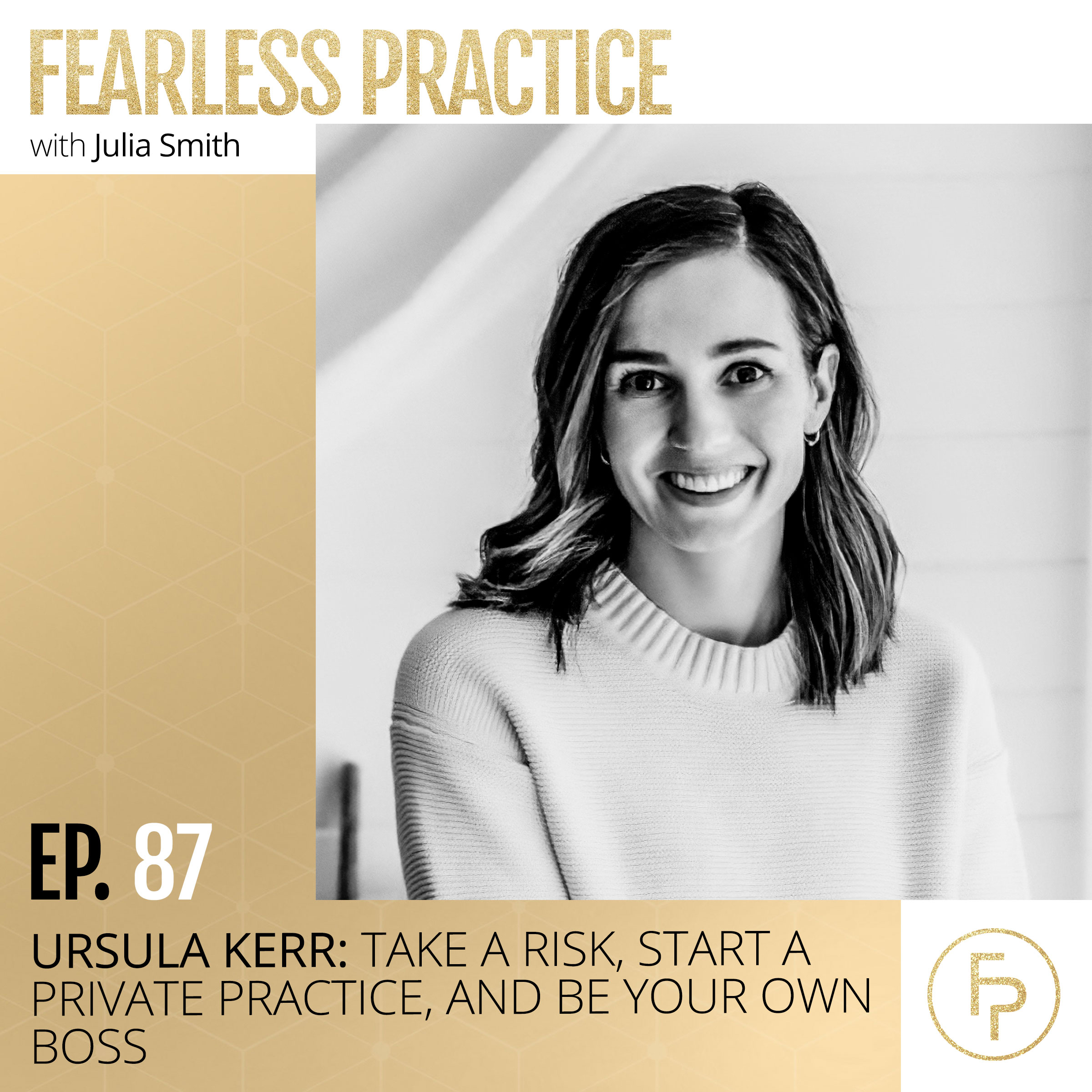 Fearless Practice
