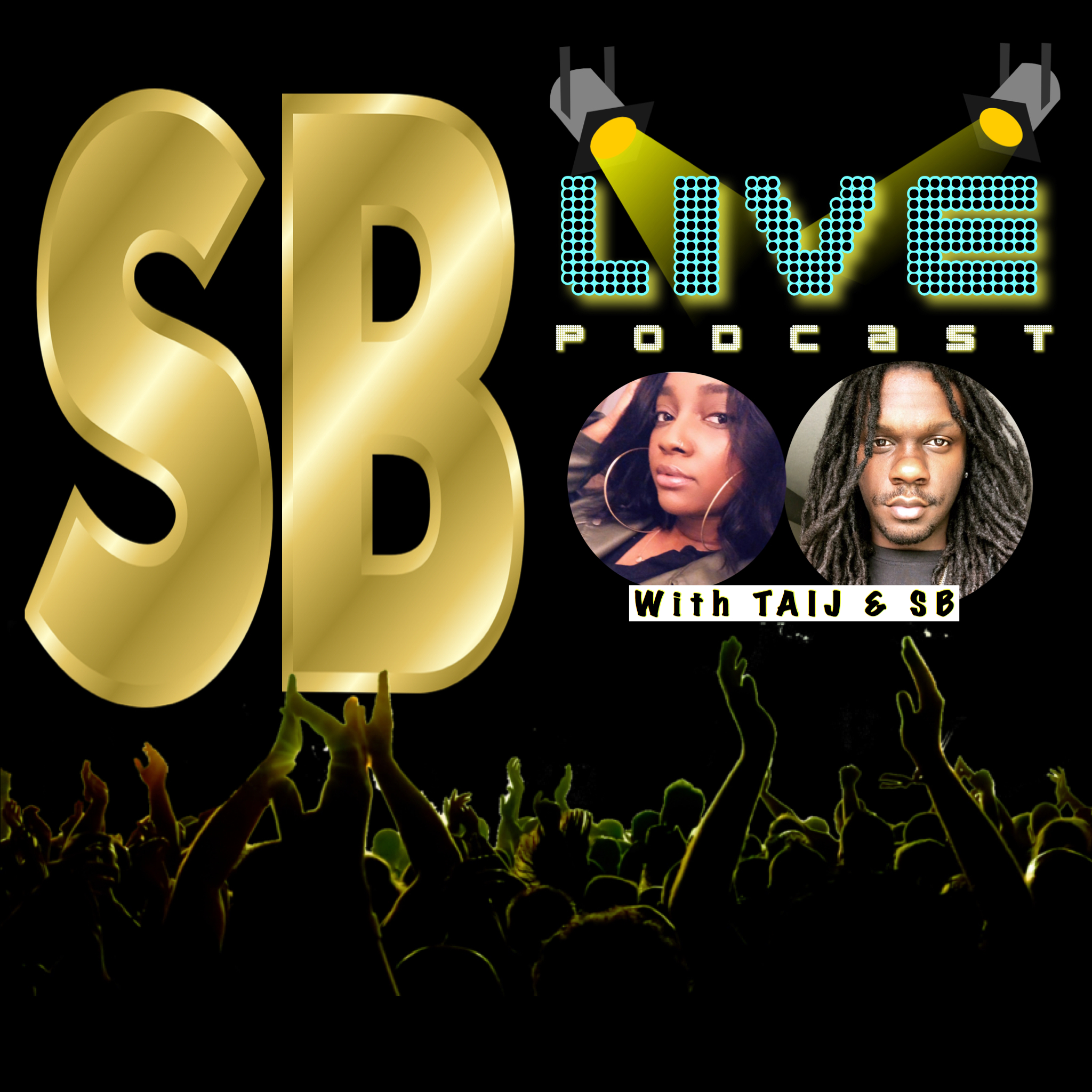 SB LIVE PODCAST [EP 1] THE PRE-SHOW