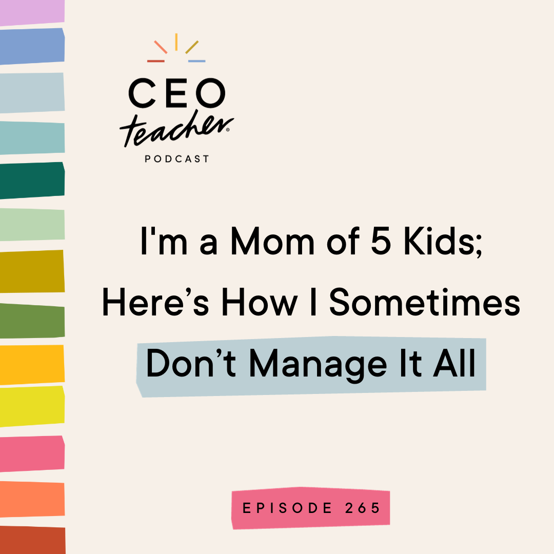 I'm a Mom of 5 Kids; Here's How I Sometimes Don't Manage It All