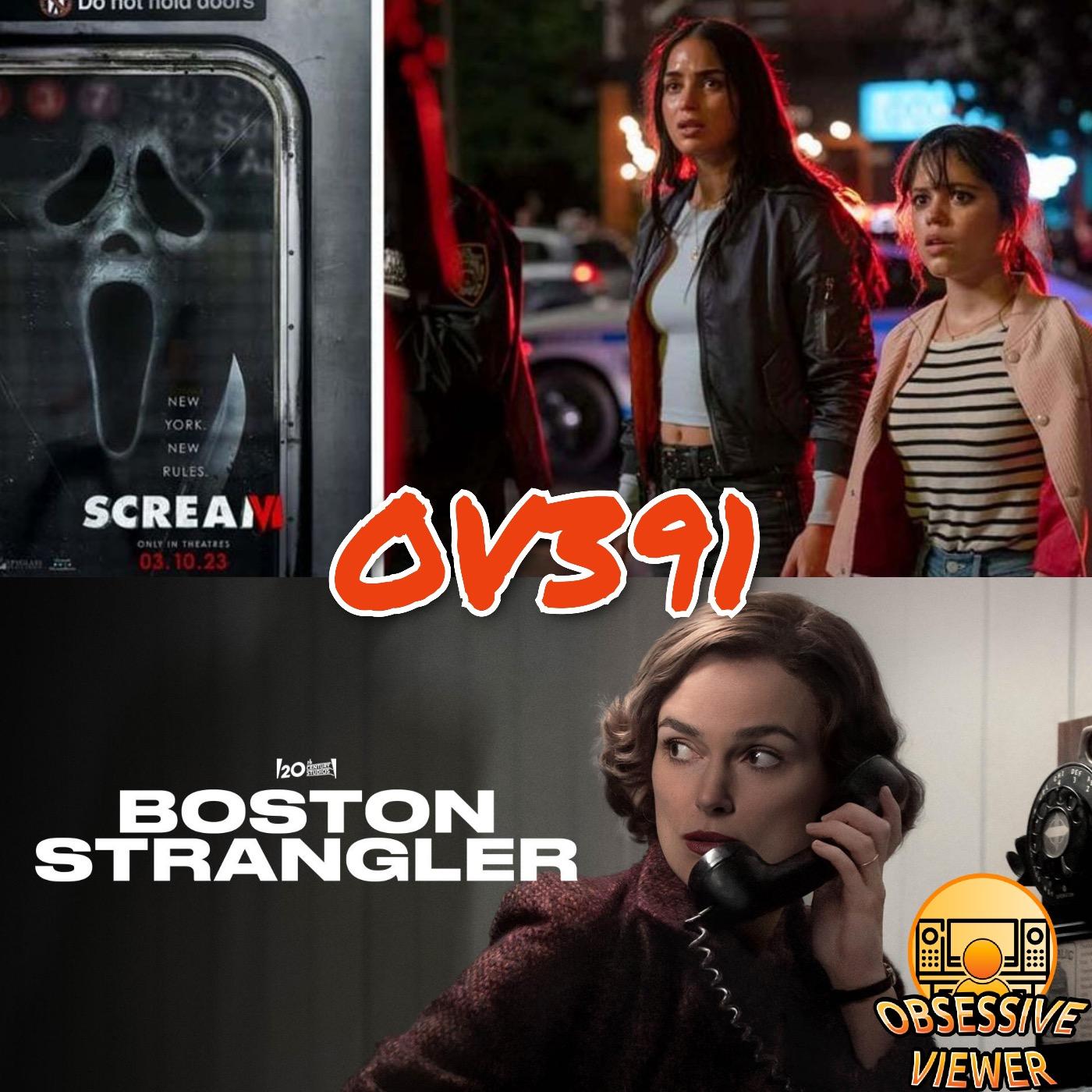 OV391 - Scream VI (2023) & Boston Strangler (2023) - Guest: Sam Watermeier (Midwest Film Journal)