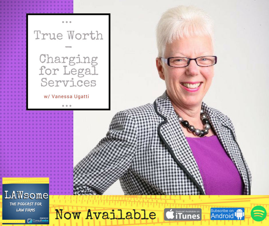 True Worth - Charging for Legal Services