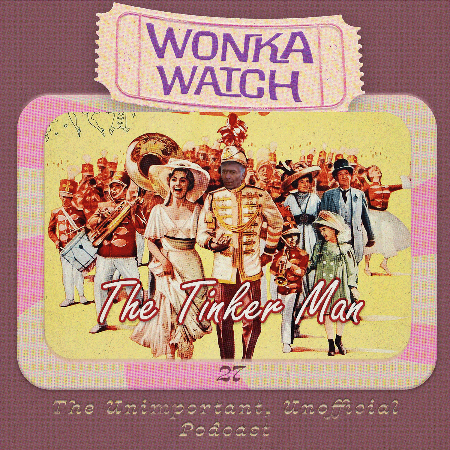 Wonka Watch: An Unimportant, Unofficial Podcast
