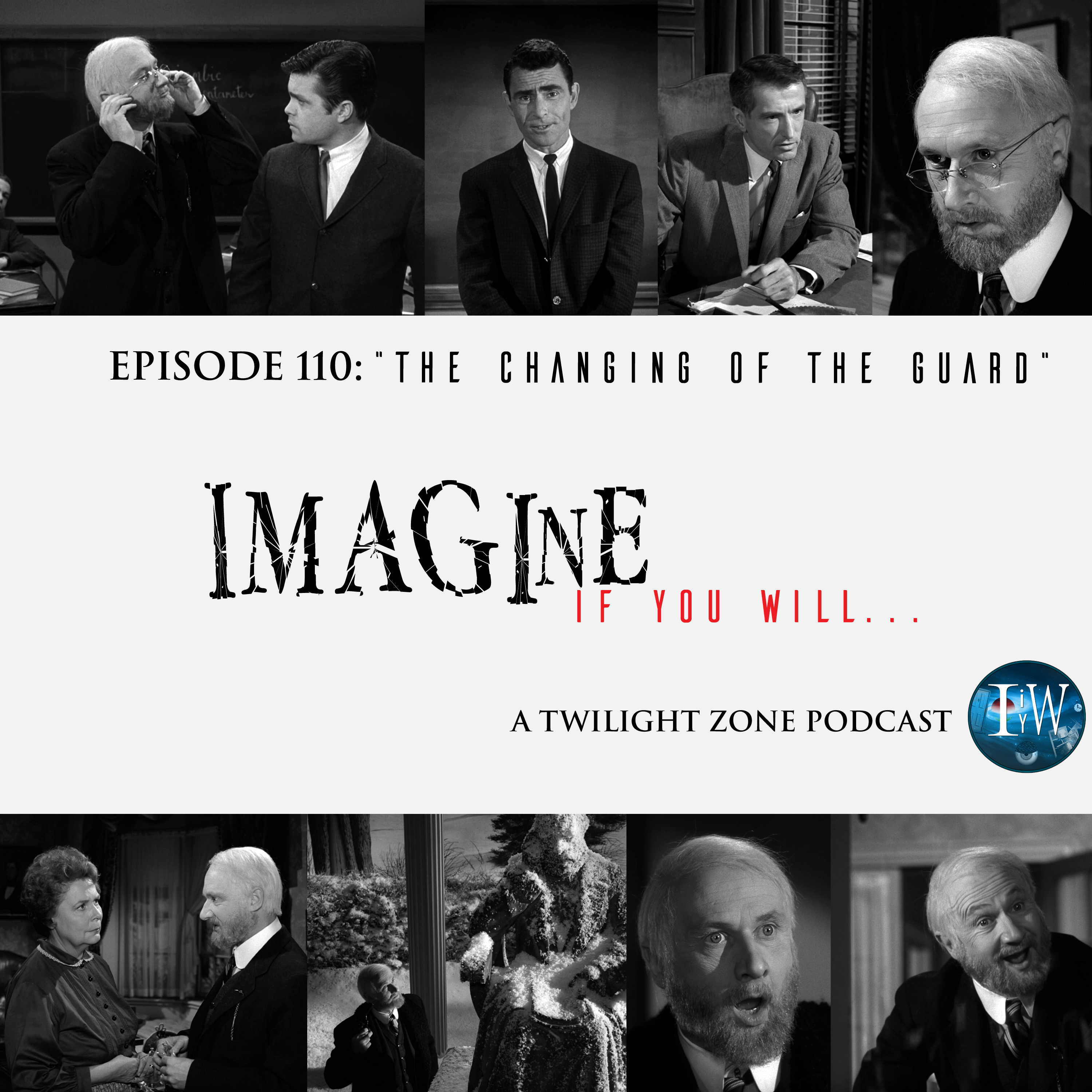 Episode 110: The Changing of the Guard