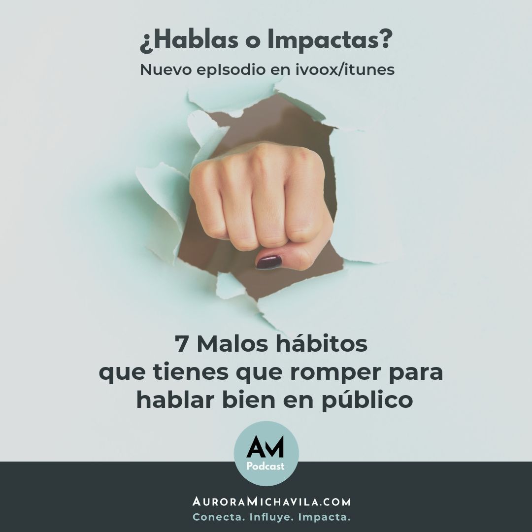 ¿Hablas o impactas?