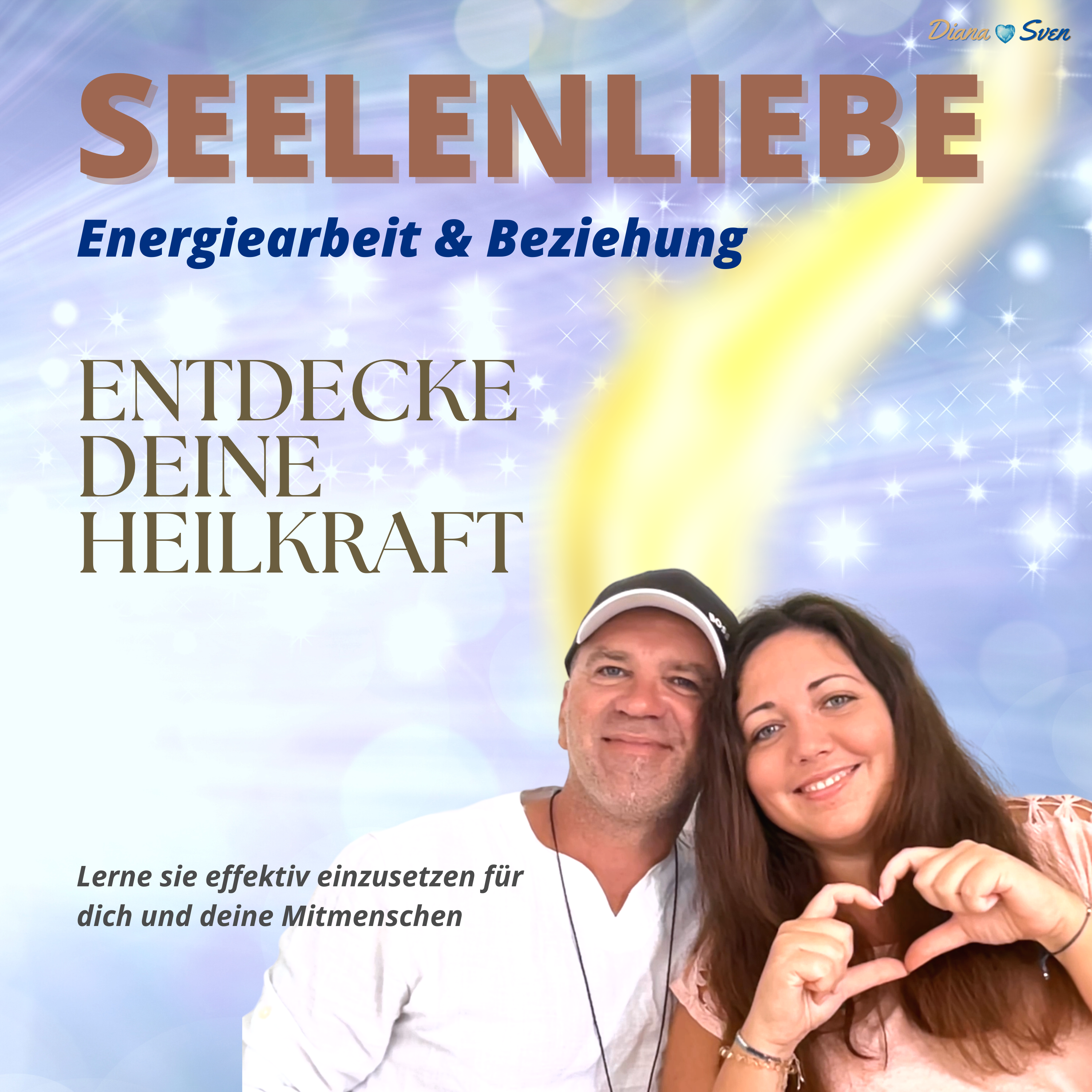 Seelenliebe mit Diana und Sven