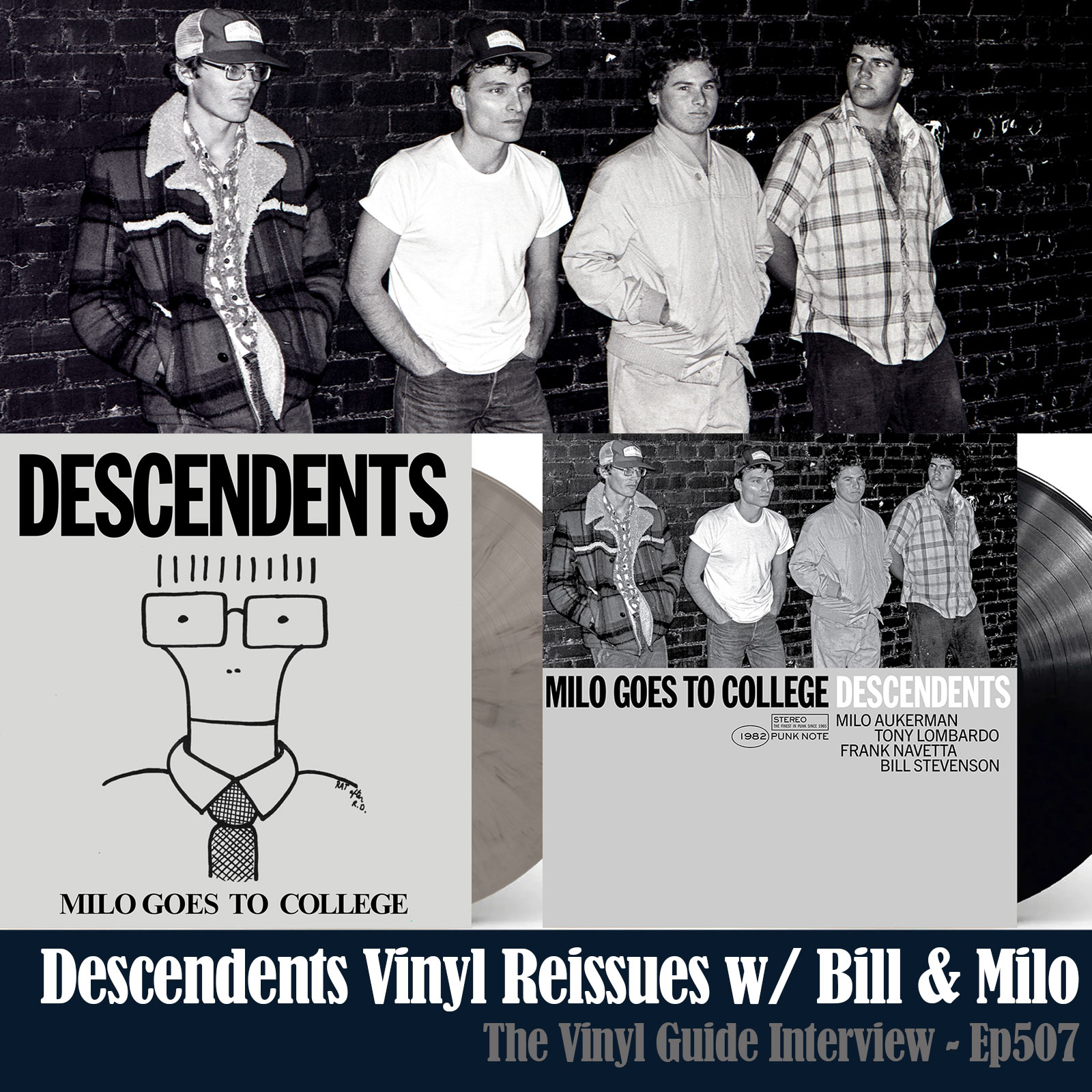Ep507: Milo Re-Enrolls in College - Descendents Reclaim Their Legacy