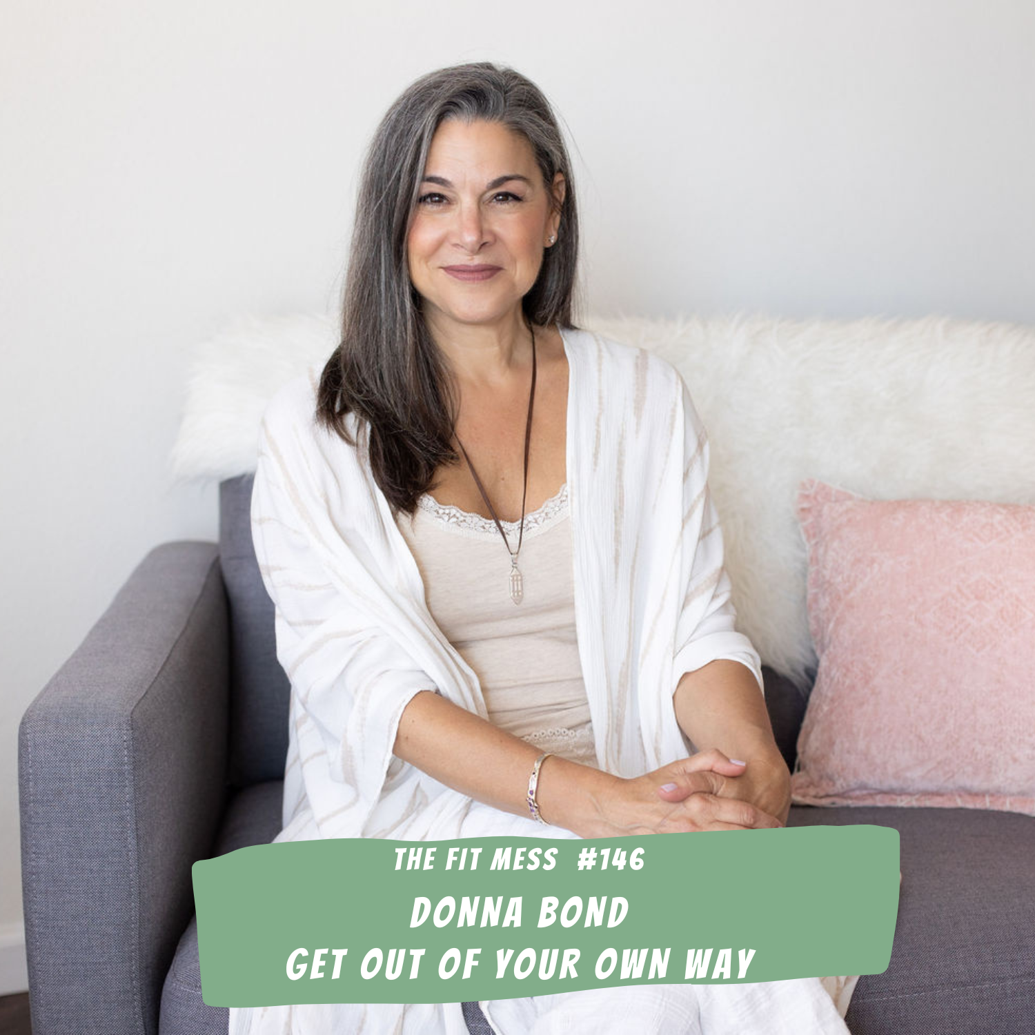 146. Original Wisdom: How To Harness the Power of the Authentic You with Donna Bond