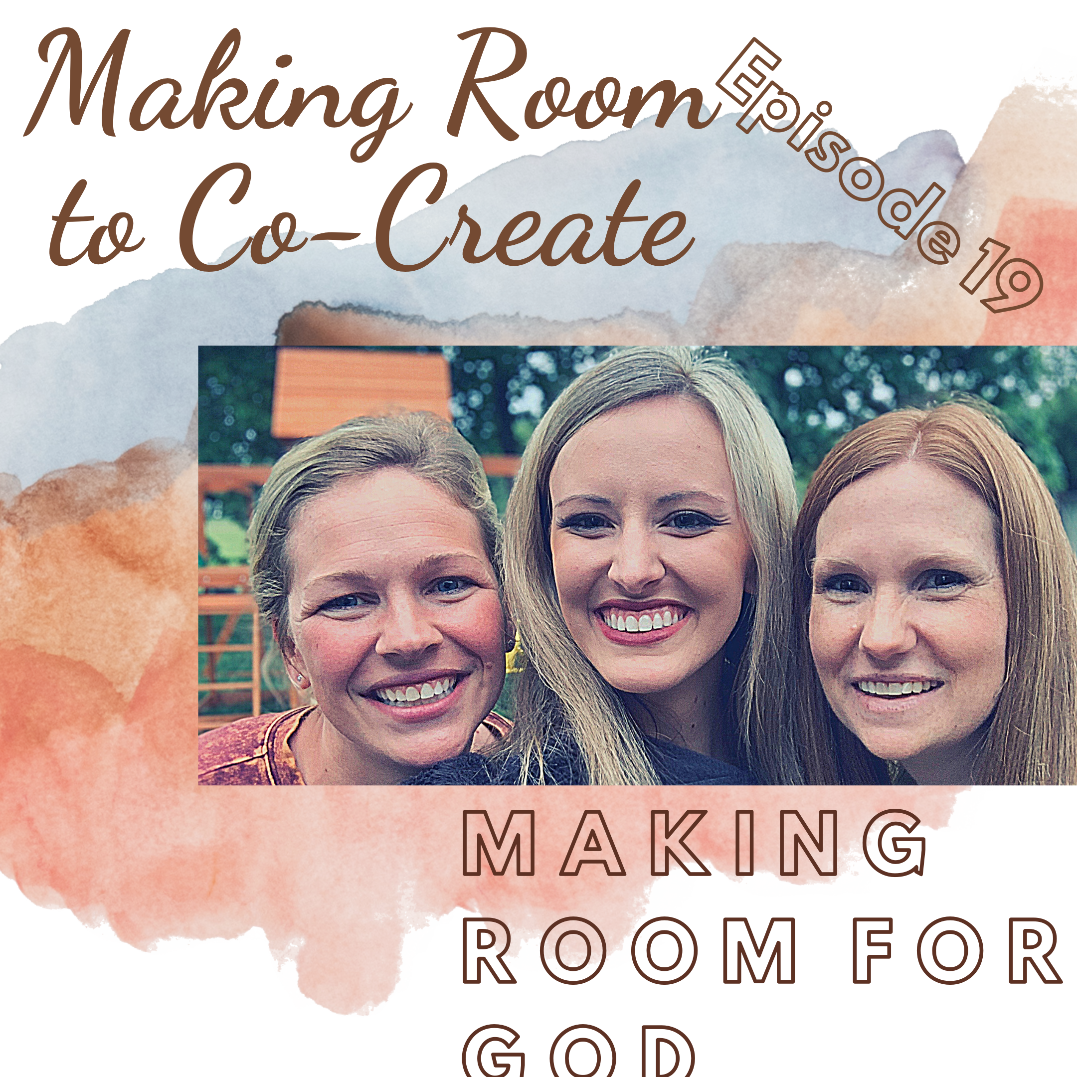 Making Room for God