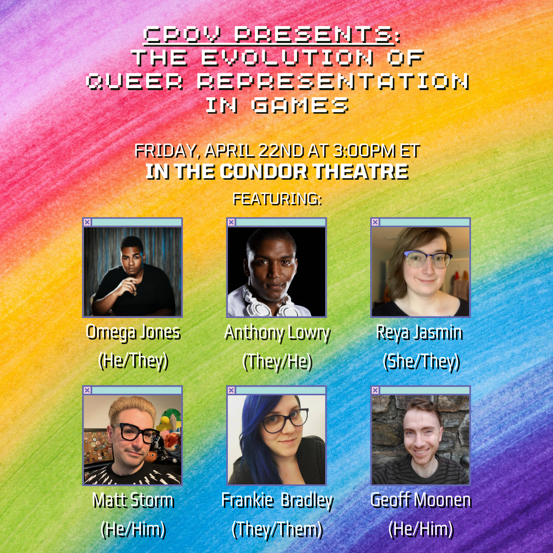 Episode #4.16: CPOV Presents:The Evolution Of Queer Representation In Games Live at PAX East 2022