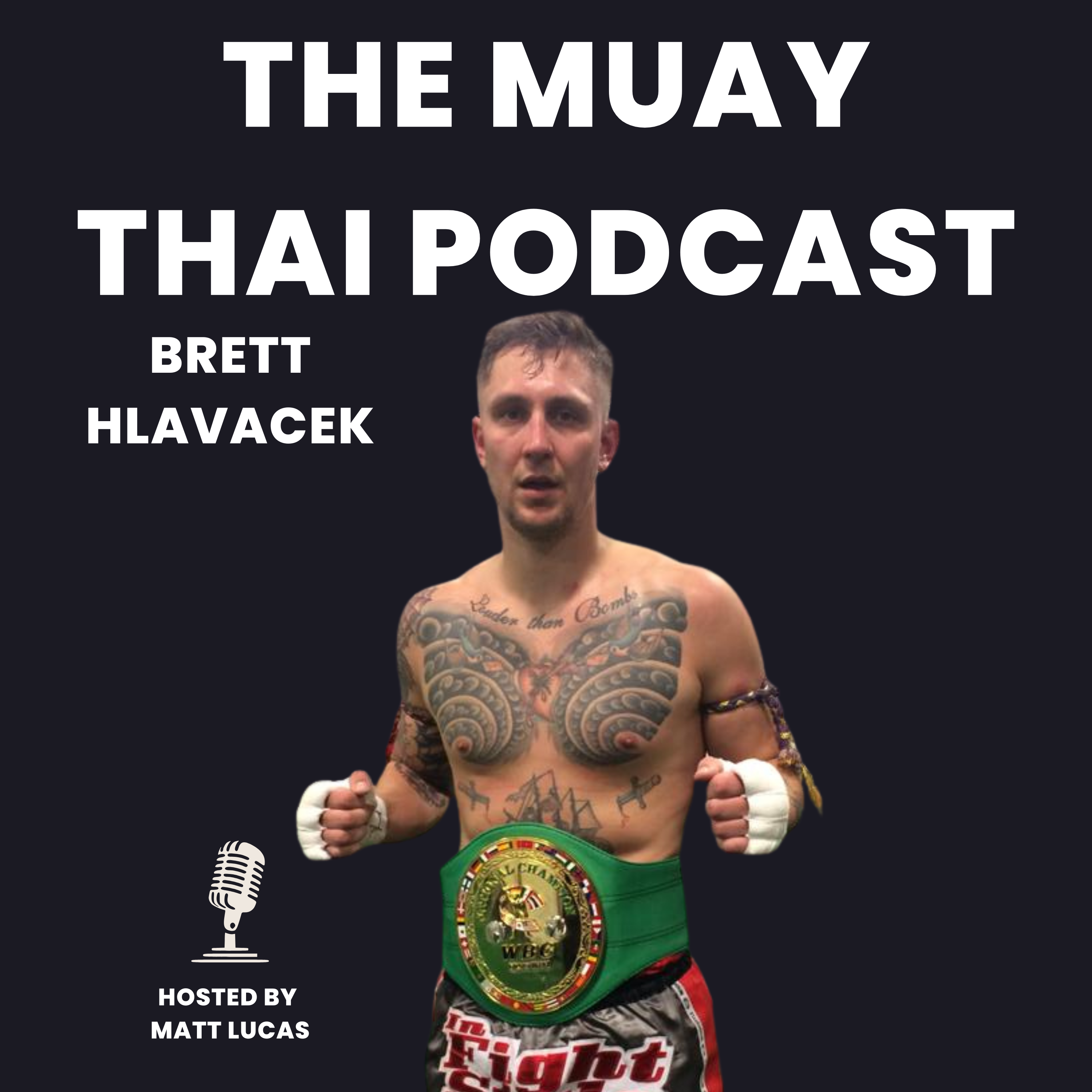 20 Years Building American Muay Thai With Brett Hlavacek: The Muay Thai Podcast