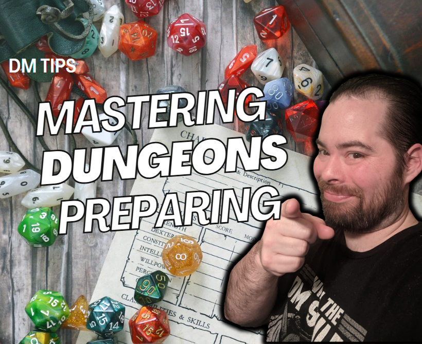 Campaign Crafter| Mastering Dungeons: Preparing