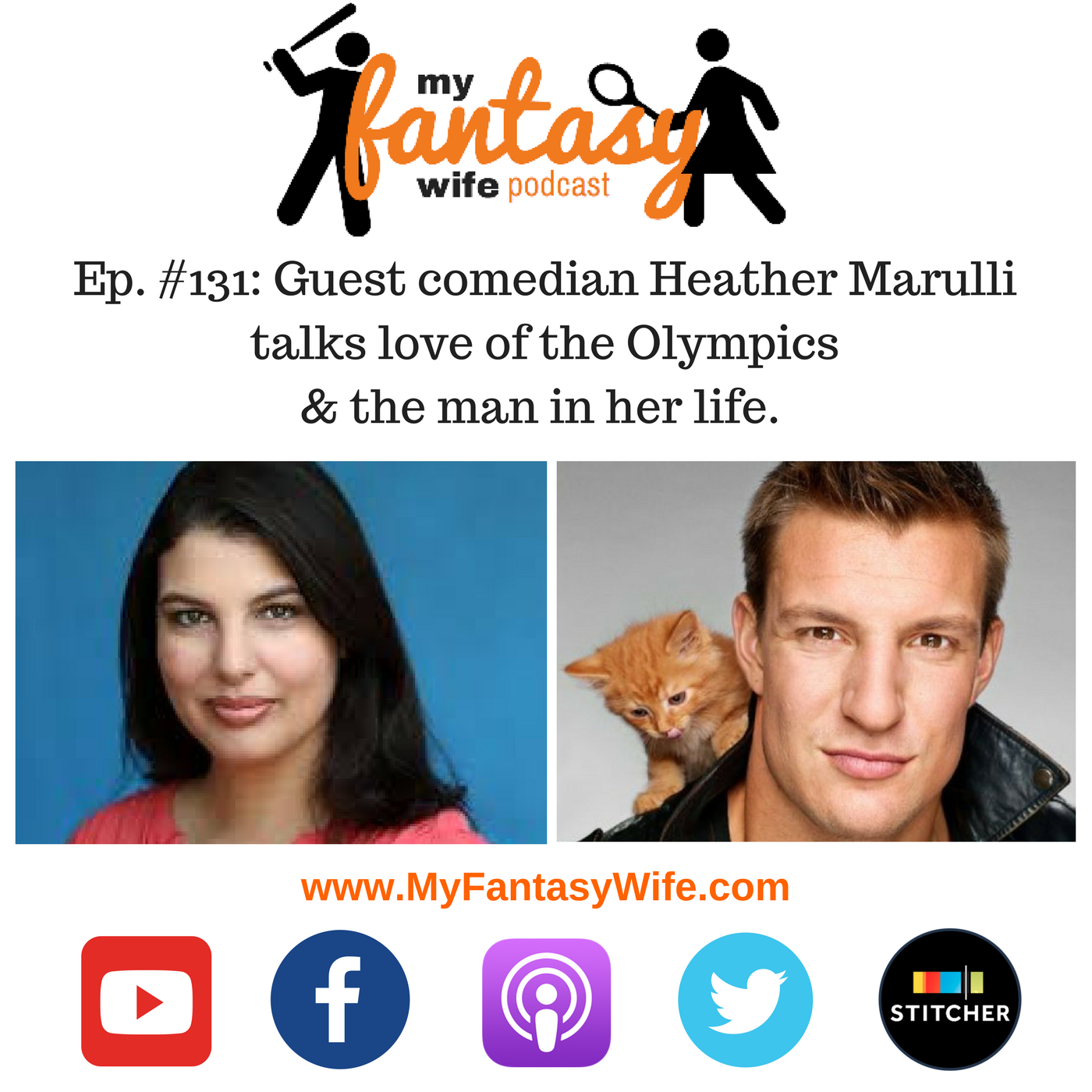 My Fantasy Wife Ep. #131 with comedian guest HEATHER MARULLI!