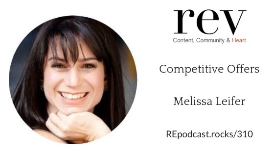 310 - Competetive Offers with Melissa Leifer