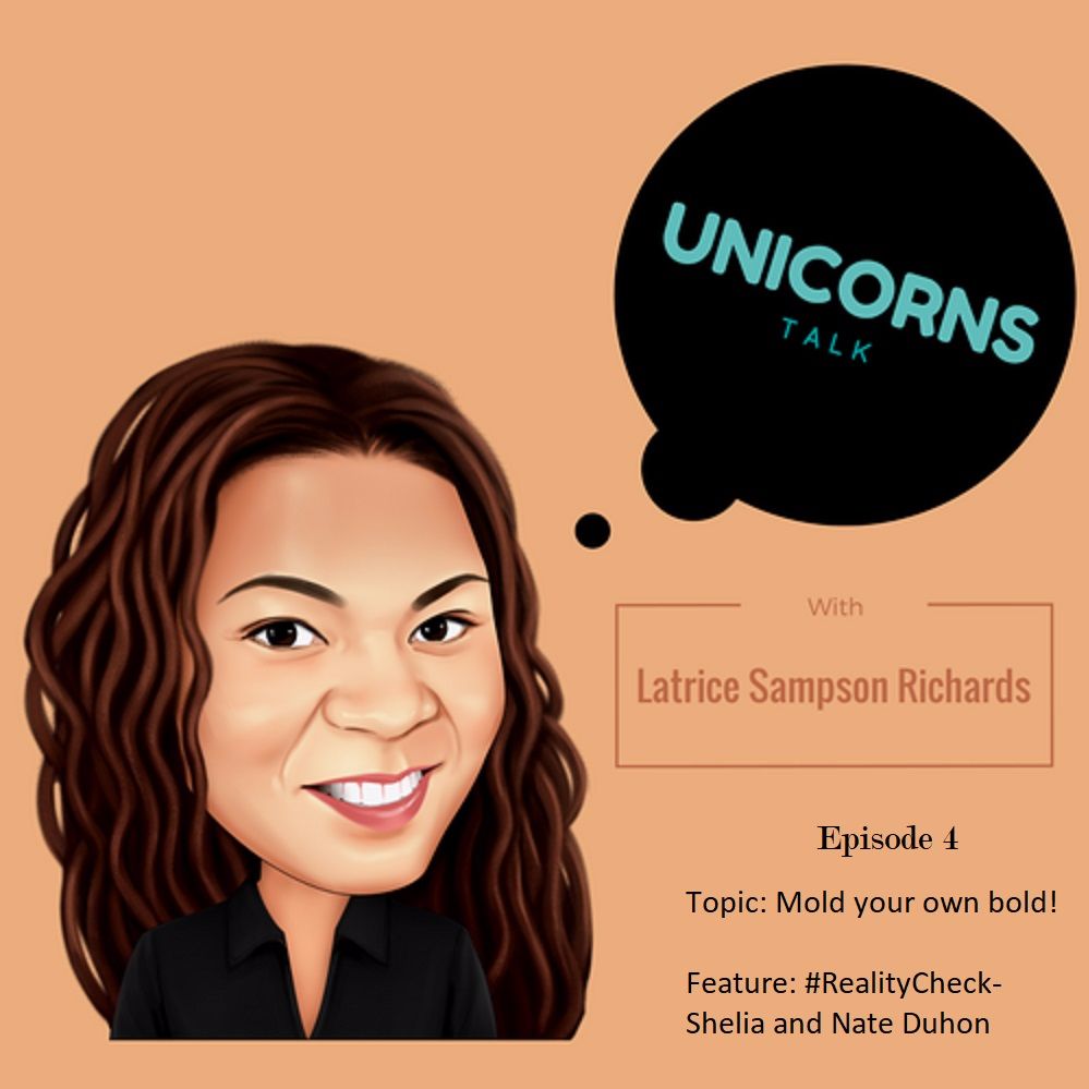 Unicorns Talk Podcast with Latrice Sampson Richards