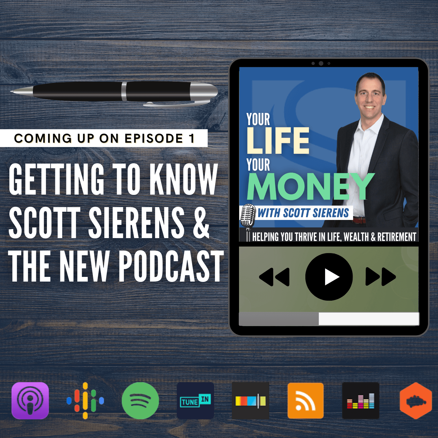 The Retirement Show: Your Life, Your Money with Scott Sierens