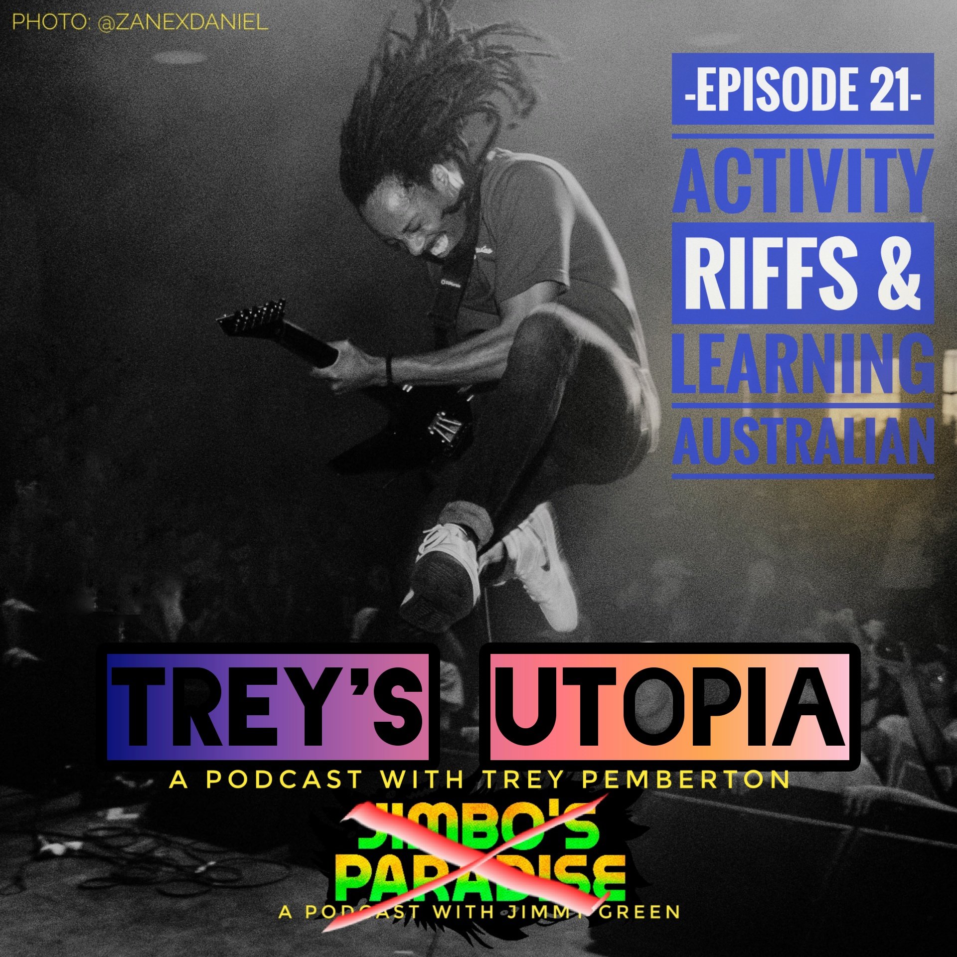 EPISODE 21 - TREY'S UTOPIA