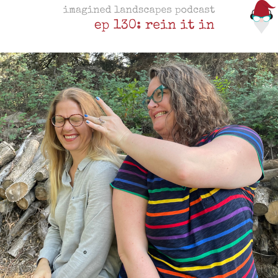 Episode 130: Rein it in