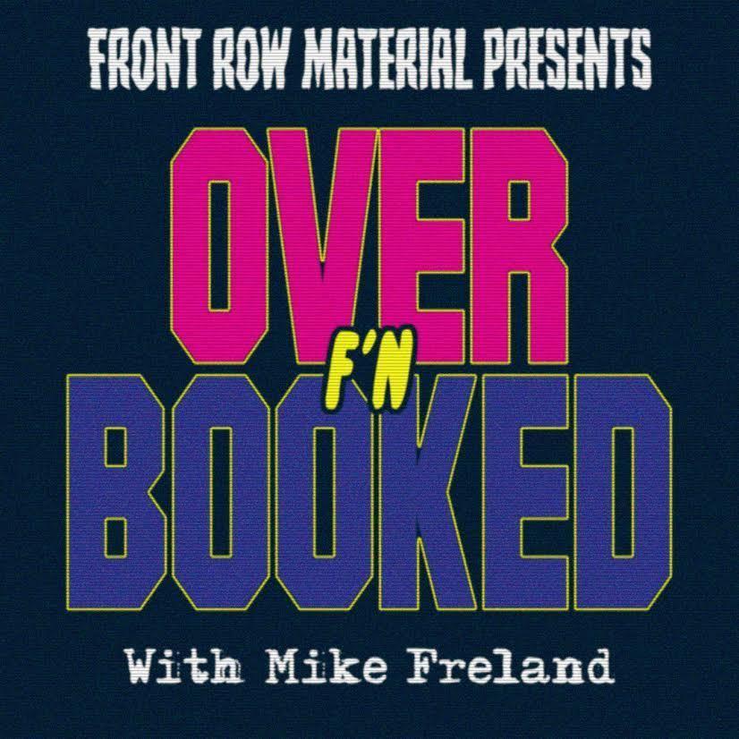 97: FRM Presents: Overbooked - Hardcore History: Chapter 8