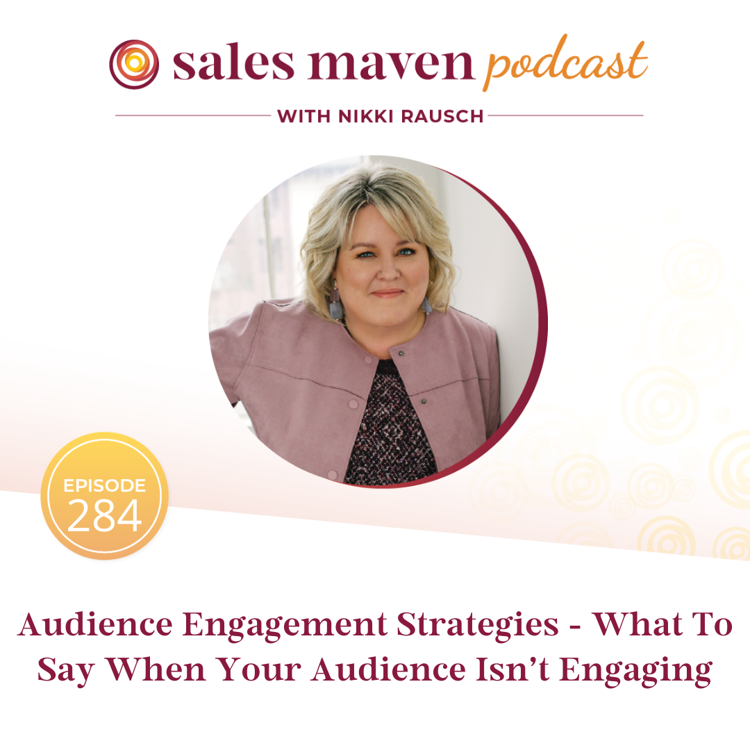 Audience Engagement Strategies - What To Say When Your Audience Isn't Engaging