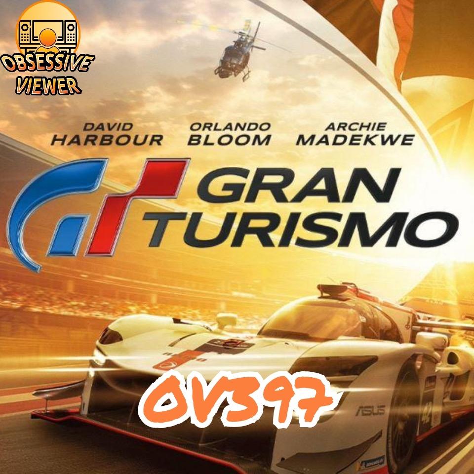 OV397 - Gran Turismo (2023) - WGA/SAG-AFTRA Strike, Shortcomings, A Small Light, and Mrs. Davis