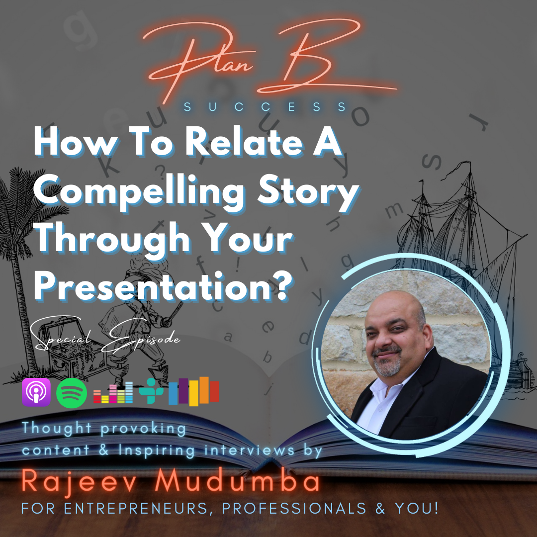 How To Relate A Compelling Story Through Your Presentation?