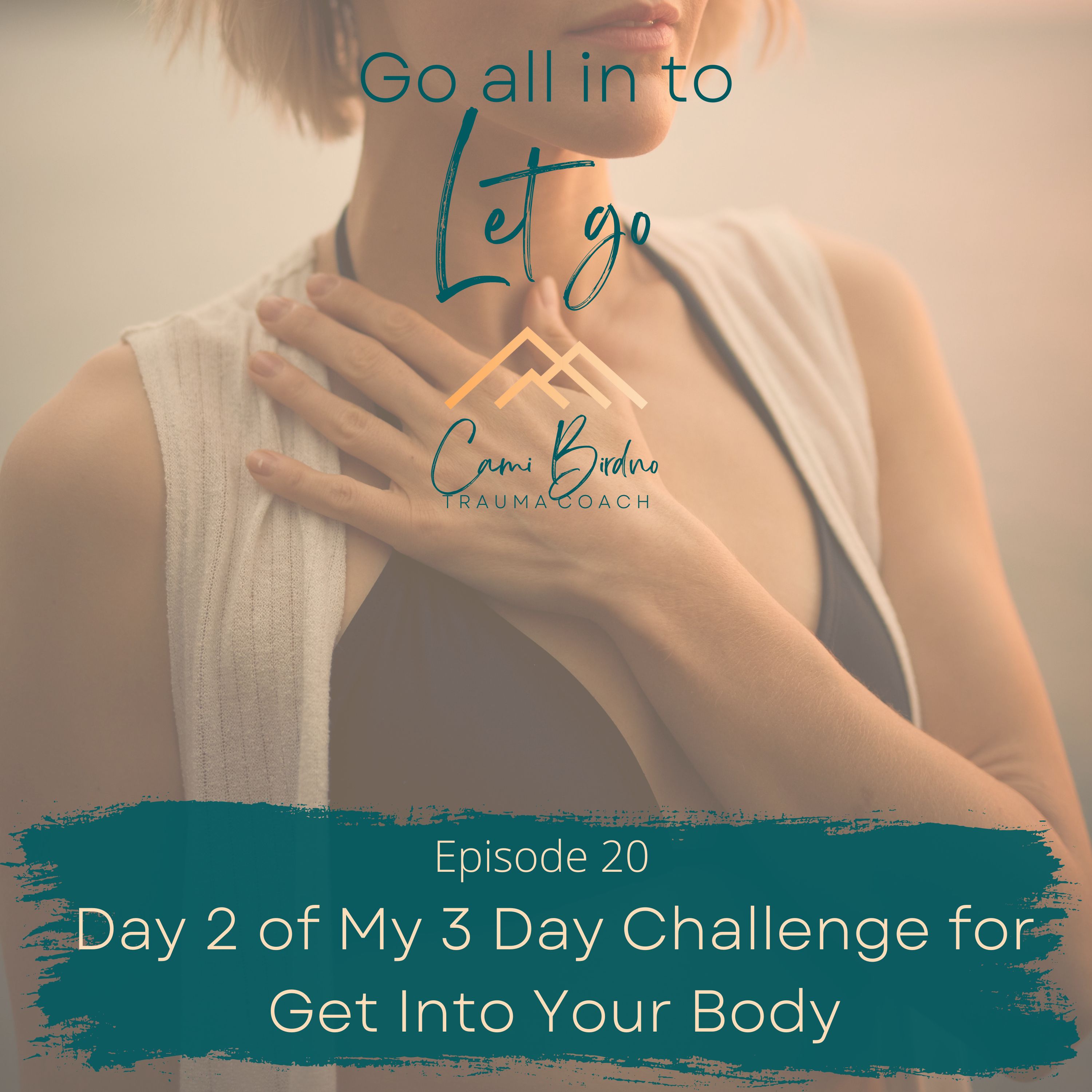 Go all in to Let go - Trauma Healing Insights