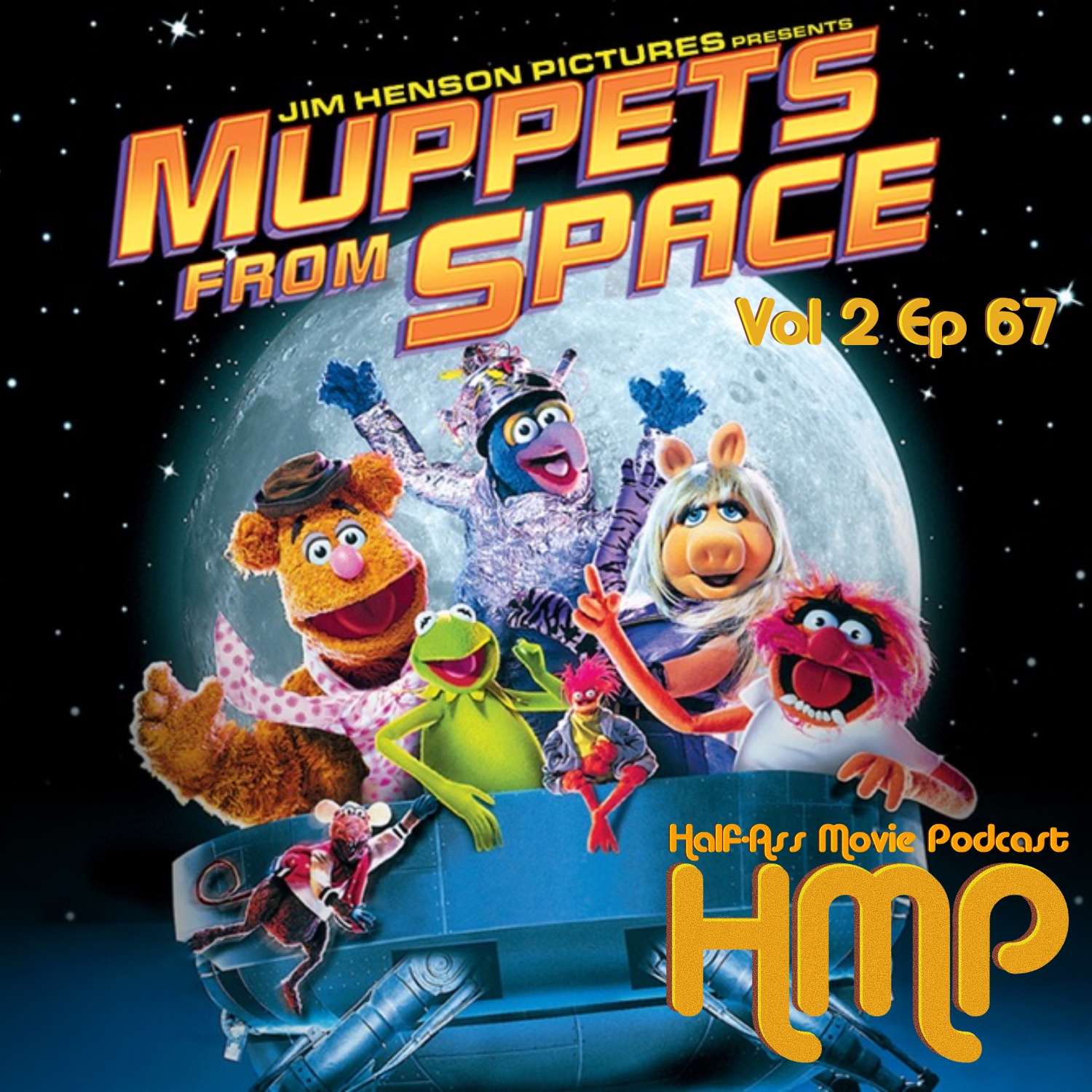 HMP Vol 2 Ep 67- Muppets From Space