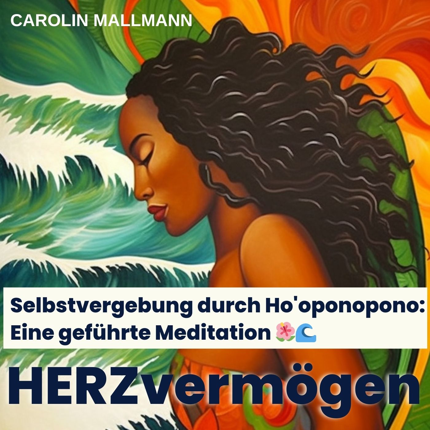 Selbstvergebung durch Ho'oponopono: Eine geführte Meditation 🌺